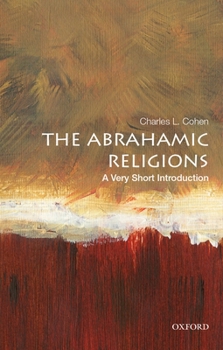 Paperback The Abrahamic Religions: A Very Short Introduction: A Very Short Introduction Book