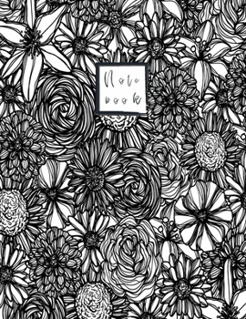 Paperback Notebook: Hand drawn flowers Notebook for artist and Lined pages, Extra large (8.5 x 11) inches, 110 pages, White paper (Noteboo Book