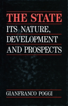 Paperback The State: Its Nature, Development, and Prospects Book