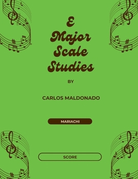 E Major Scale Studies Director Score: A Mariachi Classroom Resource