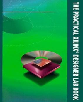 Paperback The Practical Xilinx Designer Book