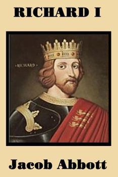 History of King Richard the First of England