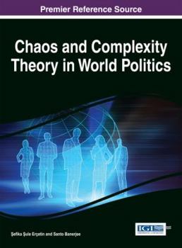Hardcover Chaos and Complexity Theory in World Politics Book