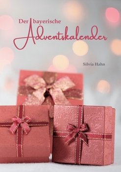 Paperback Der bayerische Adventskalender [German] Book