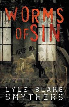 Worms of Sin - Book #2 of the M’Coul and Ghoul Series 