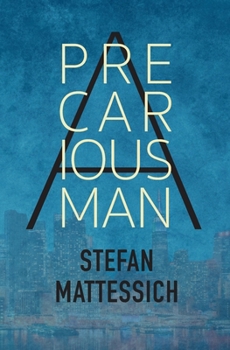 Paperback A Precarious Man Book