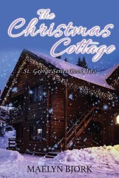 Paperback The Christmas Cottage: St. George Series Book Two Book