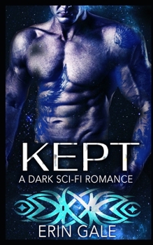 Paperback Kept: A Dark Sci-Fi Romance Book