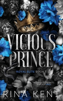 Vicious Prince - Book #5 of the Royal Elite