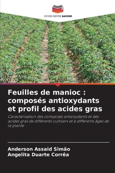 Paperback Feuilles de manioc: composés antioxydants et profil des acides gras [French] Book