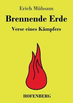 Paperback Brennende Erde: Verse eines Kämpfers [German] Book