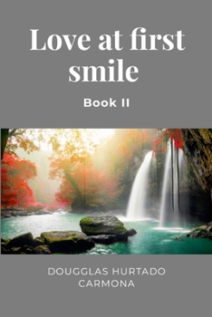 Paperback Love at first smile - Book II: Verse inspirations Book