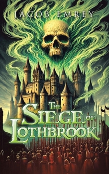 Paperback The Siege of Lothbrook Book