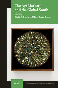 Hardcover The Art Market and the Global South Book