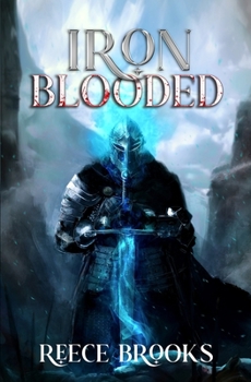 Paperback Iron Blooded 2: A LitRPG Adventure Book