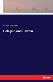 Paperback Golagrus und Gawain [German] Book