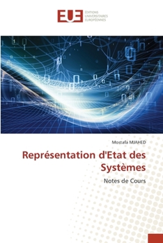 Représentation d'Etat des Systèmes (French Edition)