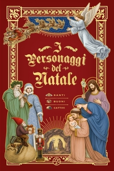 Paperback I Personaggi del Natale [Italian] Book