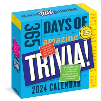 Calendar 365 Days of Amazing Trivia! Page-A-Day Calendar 2024: The World's Bestselling Trivia Calendar Book