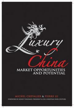 Hardcover Luxury China: Market Opportunities and Potential Book