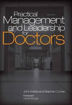 Paperback Practical Management and Leadership for Doctors Book