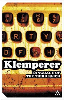 Paperback Language of the Third Reich: Lti: Lingua Tertii Imperii Book