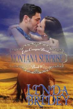 Montana Surprise - Book #9 of the Echo Canyon Brides