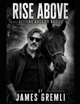 Paperback Rise Above: Getting Back to Basics Book