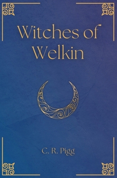 Paperback Witches of Welkin Book