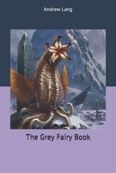 Paperback The Grey Fairy Book