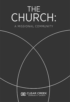 Paperback The Church: A Missional Community Book