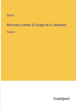 Paperback Nouveaux contes à l'usage de la Jeunesse: Tome 2 [French] Book