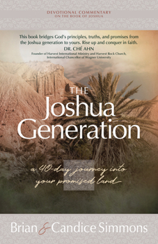 Paperback The Joshua Generation: A 40-Day Journey Into Your Promised Land Book