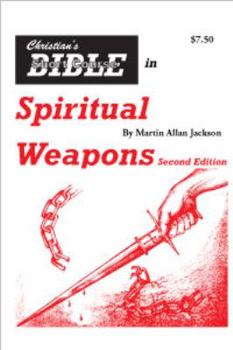 Hardcover Christian's Bible Short Course in Spiritual Weapons Book