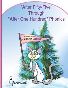 Paperback After Fifty-Five Through After One Hundred Phonics Book