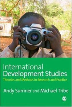 Paperback International Development Studies: Theories and Methods in Research and Practice Book