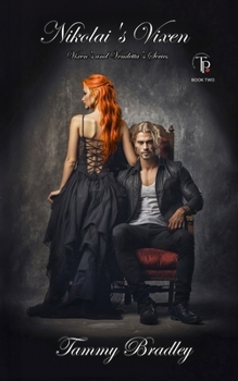 Nikolai's Vixen: Book 2 in The Treasured Possession Duet (Vixen's and Vendetta's Series)