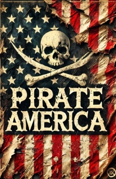 Paperback Pirate America Book
