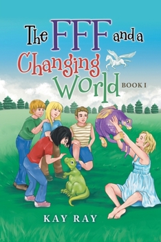 Paperback The Fff and a Changing World: Book I Book