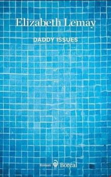 Paperback Daddy Issues (Littérature) (French Edition) [French] Book