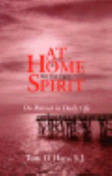 Paperback At Home With the Spirit: On Retreat in Daily Life Book