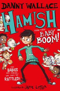 Hamish and the Baby BOOM - Book #4 of the Hamish and the PDF