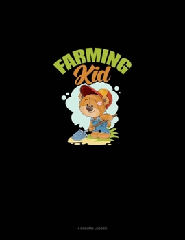 Paperback Farming Kid: 4 Column Ledger Book