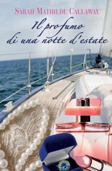 Paperback Il profumo di una notte d'estate [Italian] Book