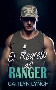 Paperback El Regreso del Ranger [Spanish] Book