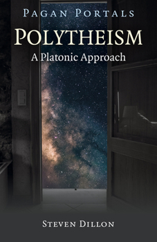 Paperback Pagan Portals - Polytheism: A Platonic Approach Book