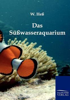 Paperback Das Süßwasseraquarium [German] Book