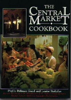 Hardcover The Central Market Cookbook: Favorite Recipes from the Standholders of the Nation's Oldest Farmer's Market, Central Market in Lancaster, Pennsylvan Book