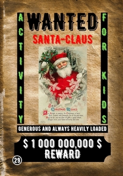 Paperback Wanted Santa Claus: Activity for Kids Book