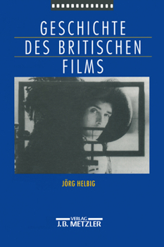 Hardcover Geschichte Des Britischen Films [German] Book